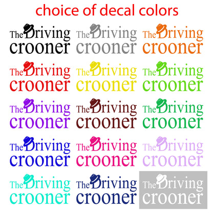 Driving Crooner vinyl car sticker - customize funny car sticker